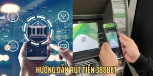 Hướng Dẫn Rút Tiền 388bet